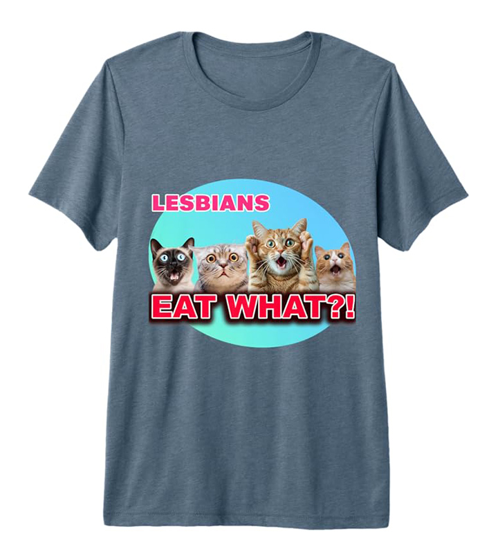 LESBIANS EAT WHAT?! Blue Background Premium T-Shirt