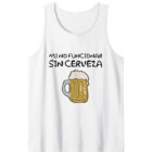 Mi no funcionar sin Cerveza Tank Top T-Shirt