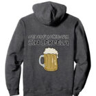 Mi no funcionar sin Cerveza Pullover Hoodie