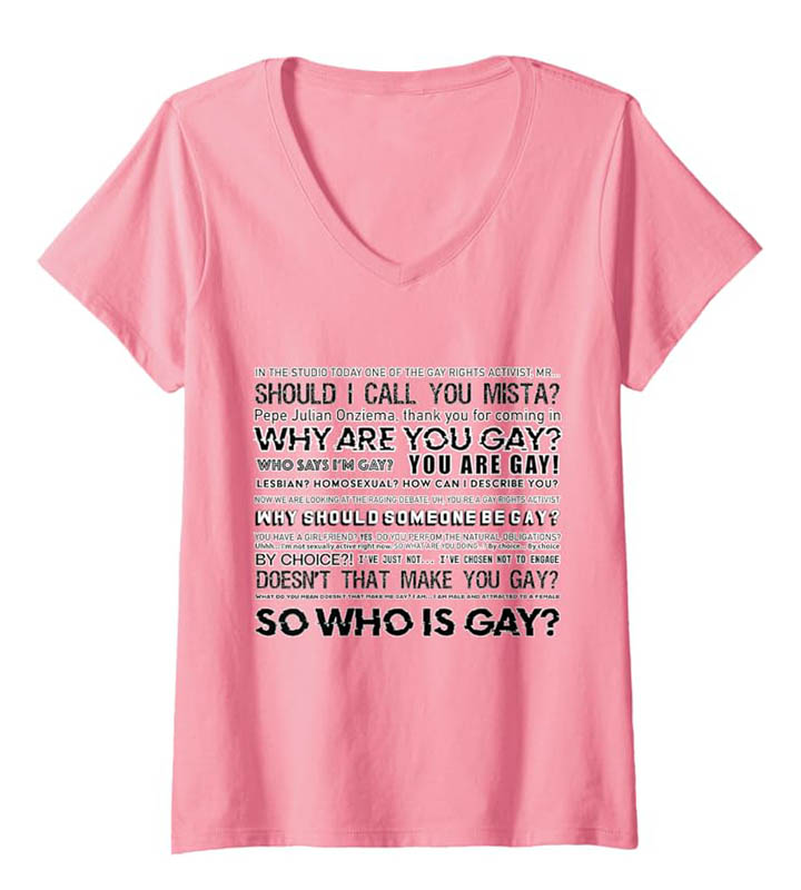 Why are you Gay? V-Neck T-Shirt