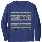 Why are you Gay? Long Sleeve T-Shirt