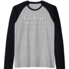 I'm Getting Too Old for this Shit Raglan T-Shirt