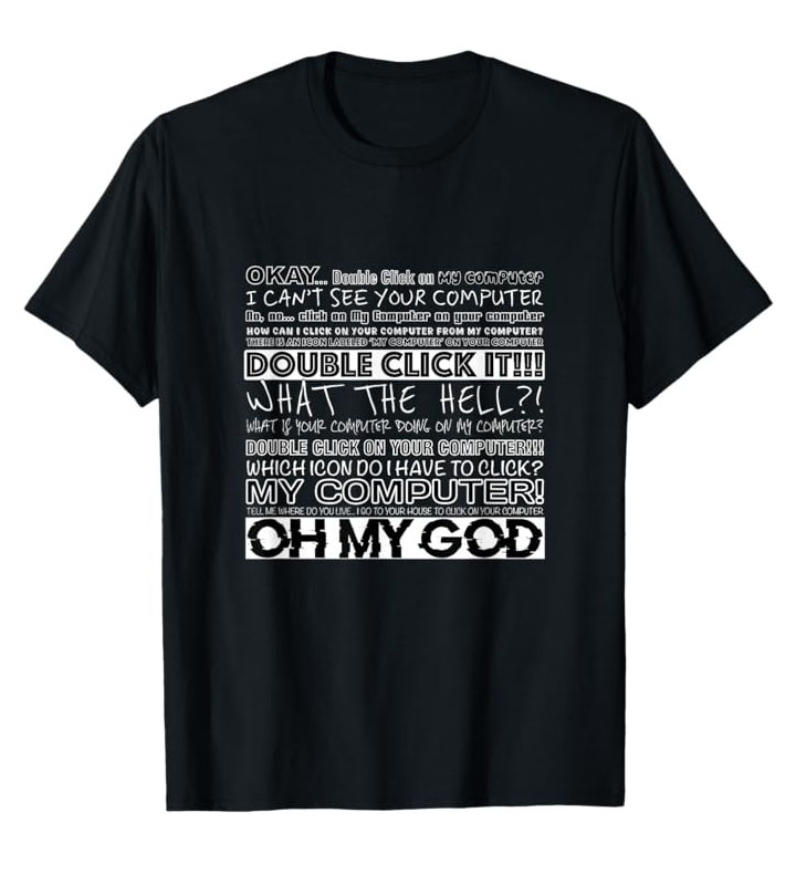 Double Click My Computer Standard T-Shirt