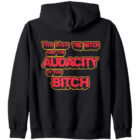 The Lion, the Witch and the Audacity of this Bitch Zip Hoodie